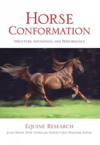 Imagen de archivo de Horse Conformation: Structure, Soundness, and Performance a la venta por Revaluation Books