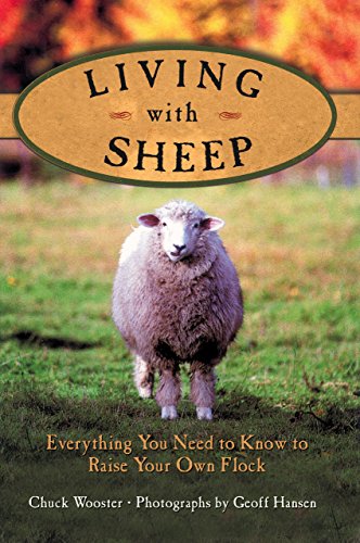 Stock image for Living with Sheep: Everything You Need to Know to Raise Your Own Flock for sale by ThriftBooks-Atlanta