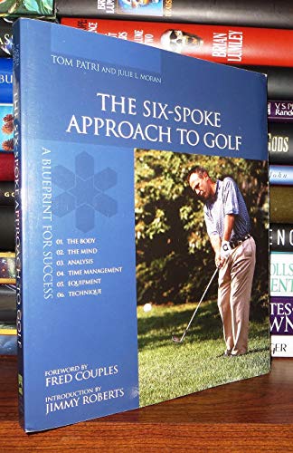 Imagen de archivo de The Six-Spoke Approach to Golf a la venta por Better World Books