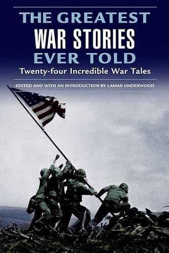 Stock image for The Greatest War Stories Ever Told for sale by Ergodebooks