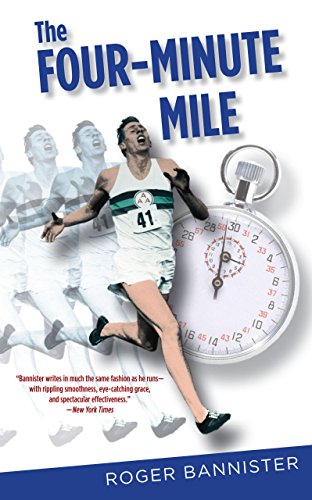 Beispielbild fr The Four-Minute Mile, Fiftieth-Anniversary Edition zum Verkauf von SecondSale