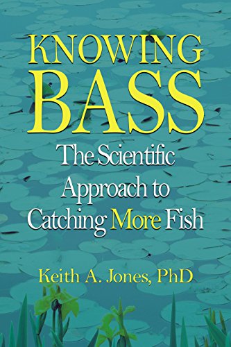 9781592286164: Knowing Bass: The Scientific Approach To Catching More Fish