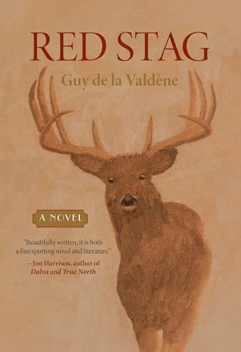 Beispielbild fr Red Stag: A Novel zum Verkauf von SecondSale