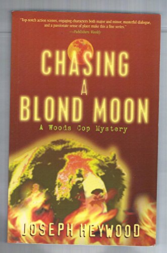 Beispielbild fr Chasing a Blond Moon zum Verkauf von Better World Books