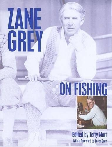 Beispielbild fr Zane Grey on Fishing. zum Verkauf von Powell's Bookstores Chicago, ABAA