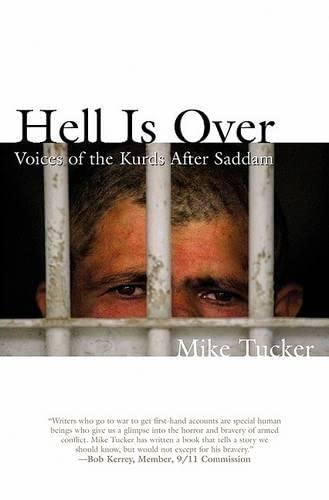 Stock image for Hell Is Over: Voices of the Kurds after Saddam, An Oral History for sale by Half Price Books Inc.