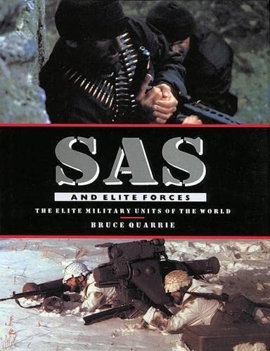 Beispielbild fr SAS and Elite Forces : The Elite Military Units of the World zum Verkauf von Better World Books