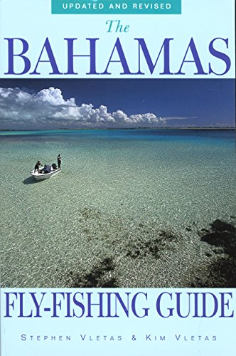 Stock image for THE BAHAMAS FLY-FISHING GUIDE. VACATION PLANNING RESOURCE for sale by Black Swan Books, Inc.