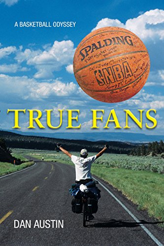 Imagen de archivo de True Fans: A Basketball Odyssey a la venta por Half Price Books Inc.
