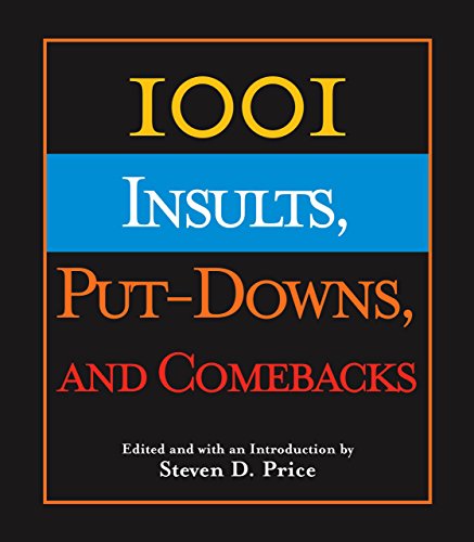 9781592287970: 1001 Insults, Put-downs, And Come-backs