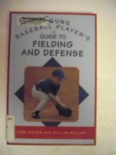 Beispielbild fr A Young Baseball Player's Guide to Fielding and Defense zum Verkauf von Better World Books