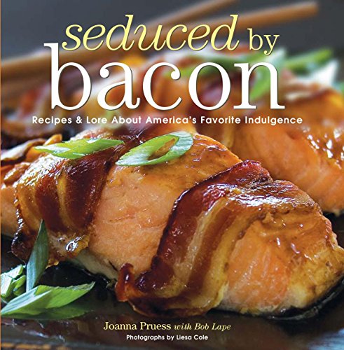 Beispielbild fr Seduced by Bacon : Recipes and Lore about America's Favorite Indulgence zum Verkauf von Better World Books