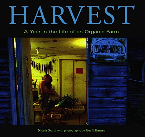Imagen de archivo de Harvest: A Year in the Life of an Organic Farm a la venta por More Than Words