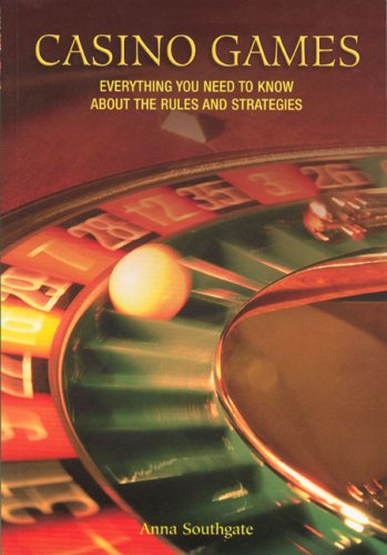 Stock image for Casino Games: Everything You Need to Know About the Rules and Strategies for sale by R Bookmark