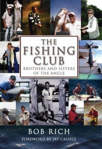 Stock image for The Fishing Club: Brothers and Sisters of the Angle for sale by Ken's Book Haven