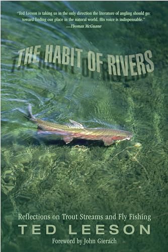 Beispielbild fr The Habit of Rivers. Reflections on Trout Streams and Fly Fishing [Foreword by John Gierach] zum Verkauf von Arapiles Mountain Books - Mount of Alex