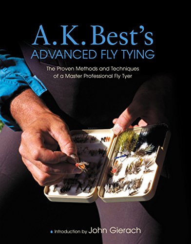 9781592289561: Advanced Fly Tying: The Proven Methods of a Master Professional Fly Tyer: The Proven Methods and Techniques of a Master Professional Fly Tyer