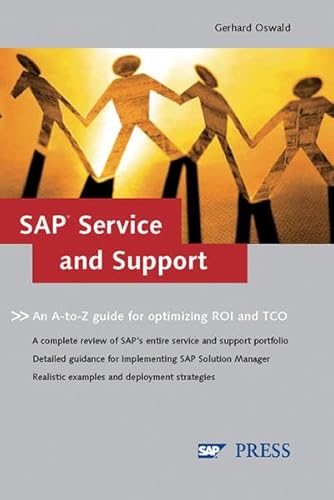 Beispielbild fr SAP Service and Support: An A-to-Z guide to optimizing ROI and TCO (SAP PRESS: englisch) Oswald, Gerhard zum Verkauf von BUCHSERVICE / ANTIQUARIAT Lars Lutzer