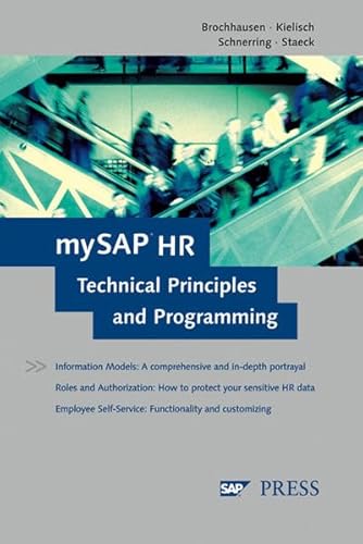 Beispielbild fr mySAP HR Technical Principles and Programming (SAP PRESS: englisch) [Englisch] [Hardcover] Ewald Brochhausen (Autor), Jrgen Kielisch (Autor), Jrgen Schnerring (Autor), Jens Staeck (Autor) data structures SAP HR Employee Self-Service ESS R/3 Enterprise Customizing reports applications Datenstrukturen mySAP HR Programmierung der Query HR-Formulare BAdIs Infotypen Rollen und Berechtigungen Customizing Applikationen Kundeneigene Reports Reporting-Werkzeuge Schnittstellenwerkzeuge Finally, a technical reference book that gives you an in-depth, firsthand look at the data structures of SAP HR. You can greatly advance your key projects with detailed insights for analyzing and working with this mission critical data, and much more. First, gain a thorough understanding of the concept of information models, through which the master data in HR is structured. Then, learn about the individual information models of personnel administration and time management. Following the concise explanations, an zum Verkauf von BUCHSERVICE / ANTIQUARIAT Lars Lutzer