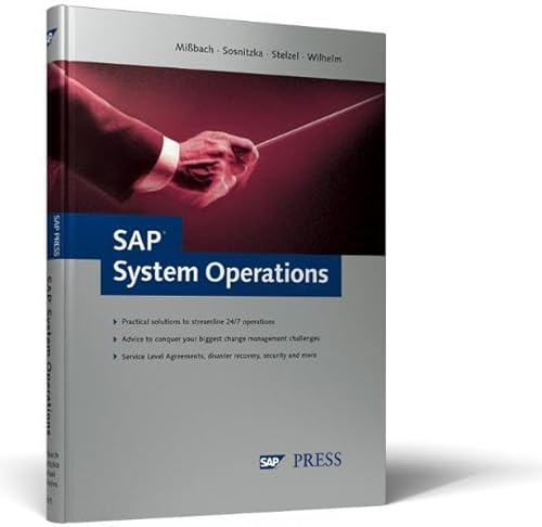 SAP System Operations (9781592290253) by MiÃŸbach, Michael; Sosnitzka, Ralf; Wilhelm, Mathias; Stelzel, Josef