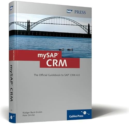 Stock image for mySAP CRM: The Offcial Guidebook to SAP CRM Release 4.0 for sale by Open Books