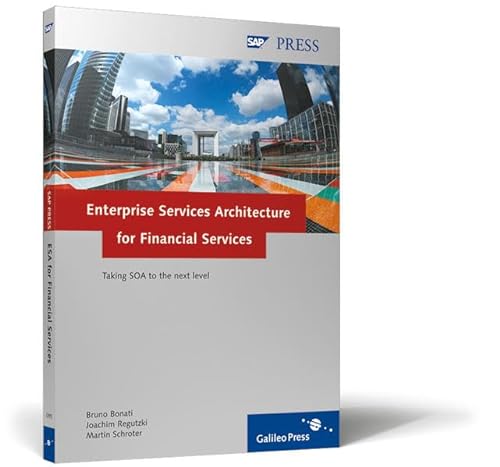 Stock image for Enterprise Services Architecture for Financial Services: Taking Soa to the Next Level for sale by ThriftBooks-Dallas