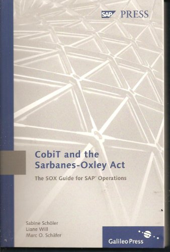 Stock image for CobiT and the Sarbanes-Oxley Act: The SOX Guide for SAP Operations for sale by SecondSale