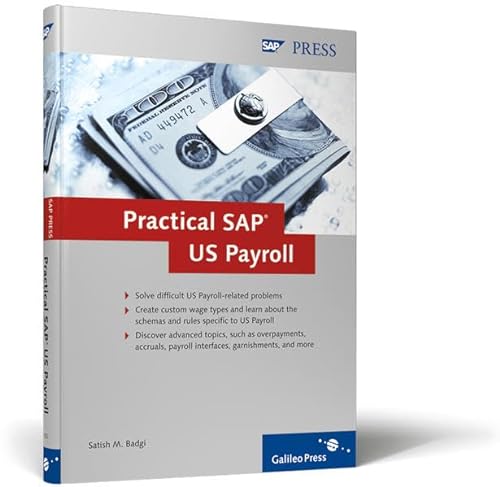 Stock image for Practical SAP US Payroll: Learn about US Payroll in a practical and real-world manner 1st edition by Badgi, Satish (2007) Hardcover for sale by Seattle Goodwill