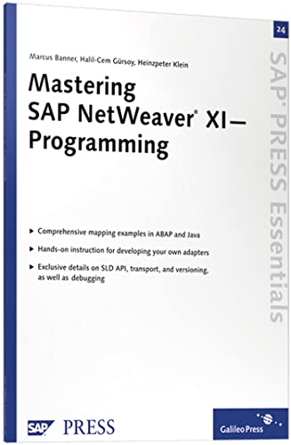 Stock image for Mastering SAP NetWeaver XI - Programming: SAP PRESS Essentials 24 (SAP-Hefte: Essentials) von Marcus Banner (Autor), Halil-Cem Grsoy (Autor), Heinzpeter Klein for sale by BUCHSERVICE / ANTIQUARIAT Lars Lutzer