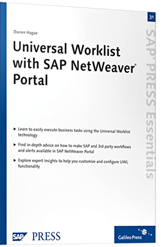 Stock image for Universal Worklist with SAP NetWeaver Portal: SAP PRESS Essentials 31 (SAP-Hefte: Essentials) von Darren Hague for sale by BUCHSERVICE / ANTIQUARIAT Lars Lutzer