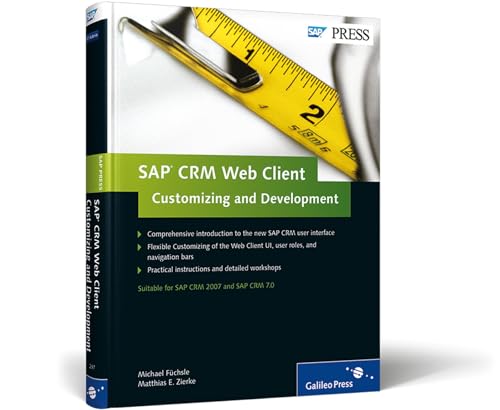 Beispielbild fr SAP CRM Web Client Customizing and Development: The CRM UI technology compendium zum Verkauf von WorldofBooks