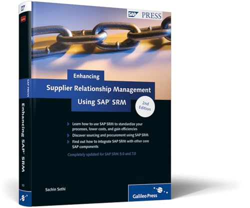 Stock image for Enhancing Supplier Relationship Management Using SAP SRM: A detailed and practical understanding of SAP SRM for sale by HPB-Red