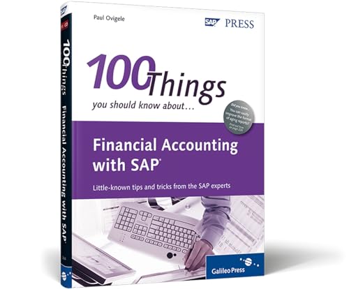 Beispielbild fr 100 Things You Should Know About Financial Accounting with SAP zum Verkauf von WorldofBooks