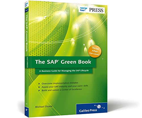 Stock image for The SAP Green Book : A Business Guide for Effectively Managing the SAP Lifecycle for sale by Better World Books