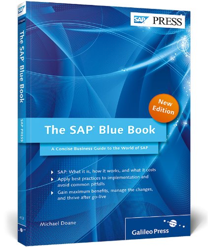 Beispielbild fr The SAP Blue Book: A Concise Business Guide to the World of SAP zum Verkauf von Zoom Books Company