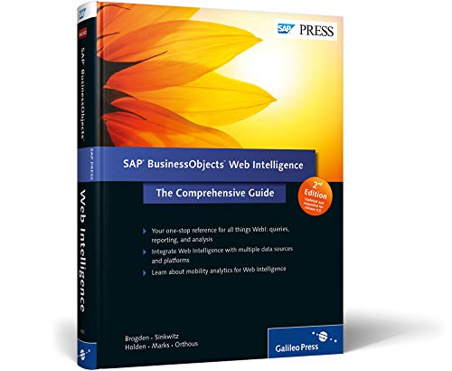 Beispielbild fr SAP BusinessObjects Web Intelligence: The Comprehensive Guide zum Verkauf von HPB-Red