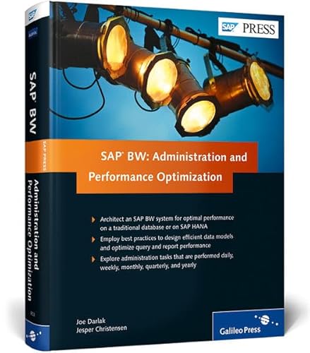 Stock image for SAP BW: Administration and Performance Optimization, SAP Business Warehouse for sale by GF Books, Inc.