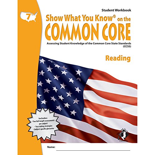 Beispielbild fr Show What You Know on the Common Core: Assessing Student Knowledge of the Common Core State Standards (CCSS), Grade 7 Reading zum Verkauf von HPB Inc.