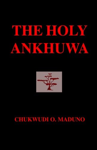 9781592320431: The Holy Ankhuwa