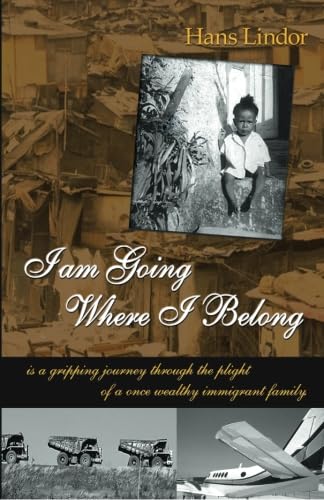 Beispielbild fr I Am Going Where I Belong zum Verkauf von Powell's Bookstores Chicago, ABAA