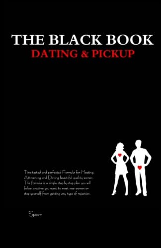 Stock image for The Black Book Of Dating & Pickup for sale by Revaluation Books