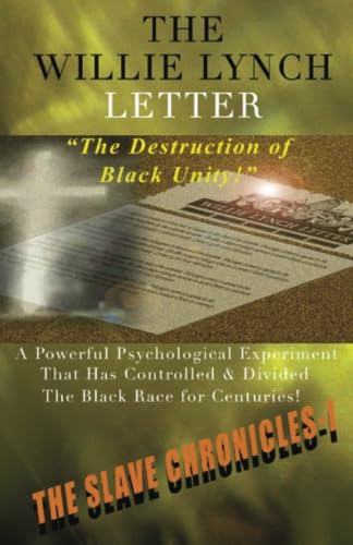 Imagen de archivo de The Willie Lynch Letter and the Destruction of Black Unity a la venta por Half Price Books Inc.