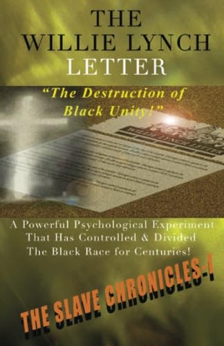 Stock image for The Willie Lynch Letter and the Destruction of Black Unity for sale by Half Price Books Inc.