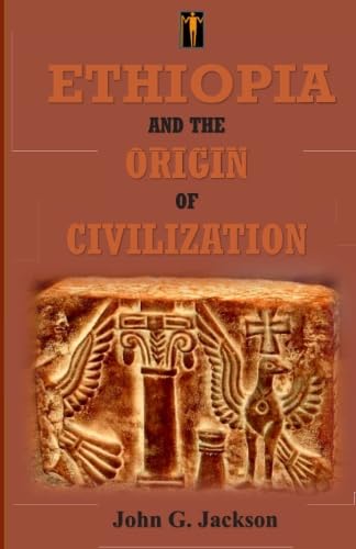 Stock image for Ethiopia and the Origin of Civilization for sale by HPB Inc.