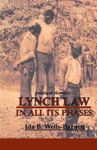 Stock image for Southern Horrors: Lynch Law in All Its Phases for sale by HPB-Emerald