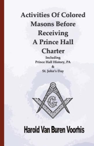 Stock image for Activities Of Colored Masons Before Receiving A Prince Hall Charter for sale by Books Unplugged