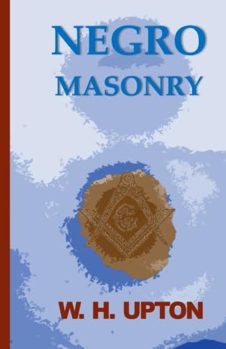 Stock image for Negro Masonry for sale by Revaluation Books