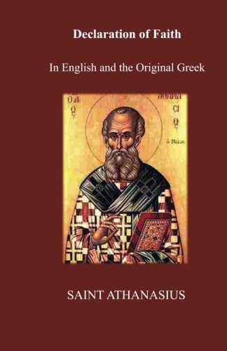 Stock image for Declaration of Faith In English and the Original Greek Text: Bilingual English - Greek for sale by Revaluation Books