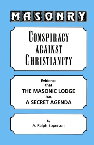 9781592328772: Masonry: Conspiracy Against Christianity