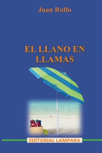 Imagen de archivo de El Llano en llamas a la venta por GF Books, Inc.